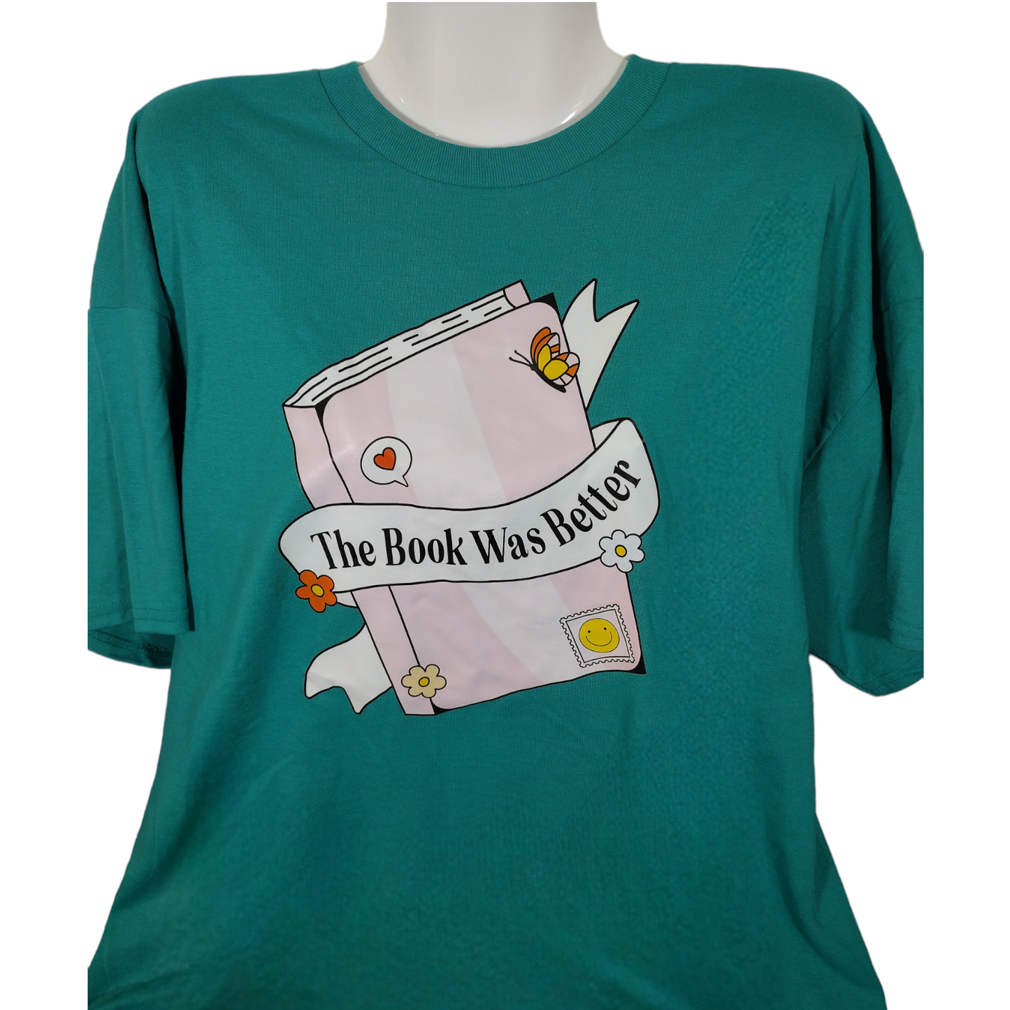 "The book was better" T-shirt